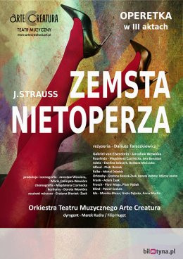 Tychy Wydarzenie Spektakl Zemsta nietoperza - Arte Creatura Teatr Muzyczny