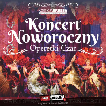 Tychy Wydarzenie Koncert Operetki Czar - Koncert Noworoczny