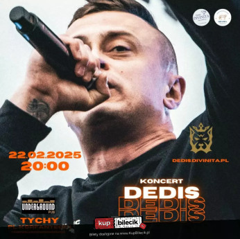 Tychy Wydarzenie Koncert Dedis - Wyszczekany