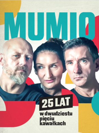 Tychy Wydarzenie Kabaret MUMIO - 25 lat w 25 kawałkach