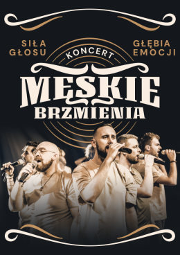 Tychy Wydarzenie Koncert MĘSKIE BRZMIENIA