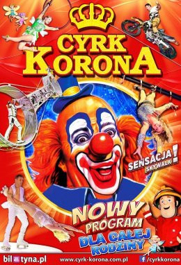 Tychy Wydarzenie Inne wydarzenie Cyrk Korona - Nowy Program 2025