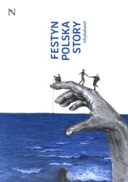 Skecz - komedia dla dorosłych „Festyn Polska Story