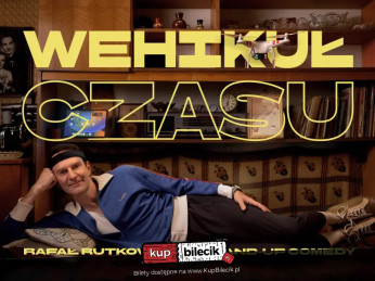 Tychy Wydarzenie Stand-up Stand-up Tychy | Rafał Rutkowski w programie "Wehikuł czasu"