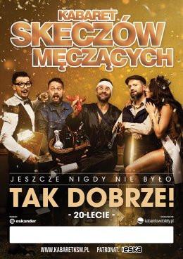 Tychy Wydarzenie Kabaret Kabaret Skeczów Męczących - Jeszcze nigdy nie było tak dobrze!