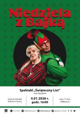 Suszec Wydarzenie Inne wydarzenie Niedziela z Bajką. Spektakl pt.: "Świąteczny list" - Teatr Bajaderka