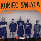 Chorzów Wydarzenie Koncert Koniec Świata | Chorzów