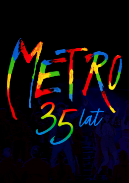 Katowice Wydarzenie Musical Musical Metro! To już 35 lat!